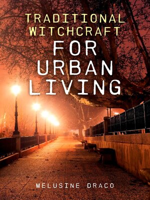 cover image of Traditional Witchcraft for Urban Living